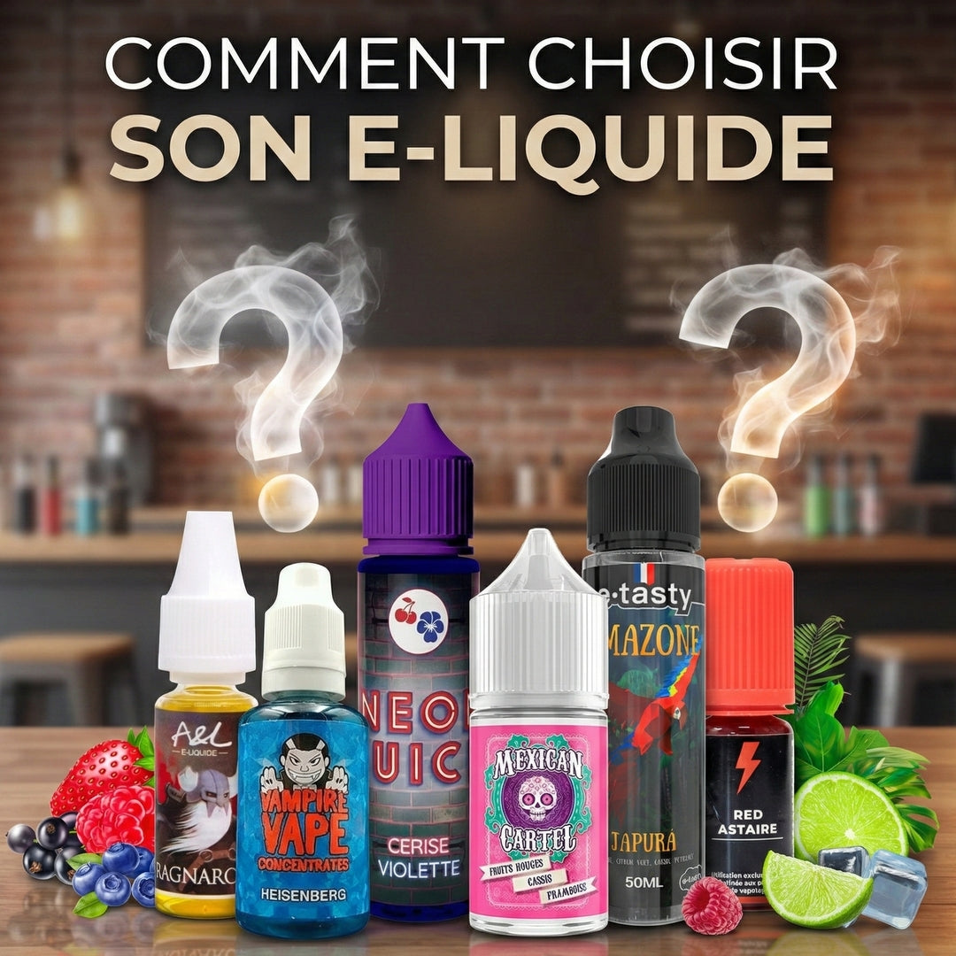 Comment bien choisir son e-liquide ? Le guide ultime 2026